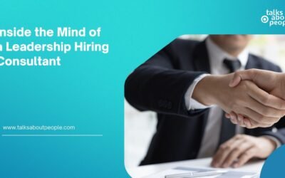 Inside the Mind of a Leadership Hiring Consultant