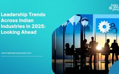 Leadership Trends in India 2025: What Lies Ahead for Industries